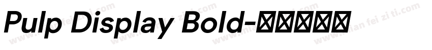 Pulp Display Bold字体转换